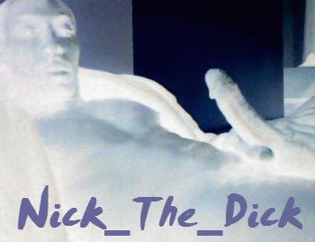 Nick The DICK